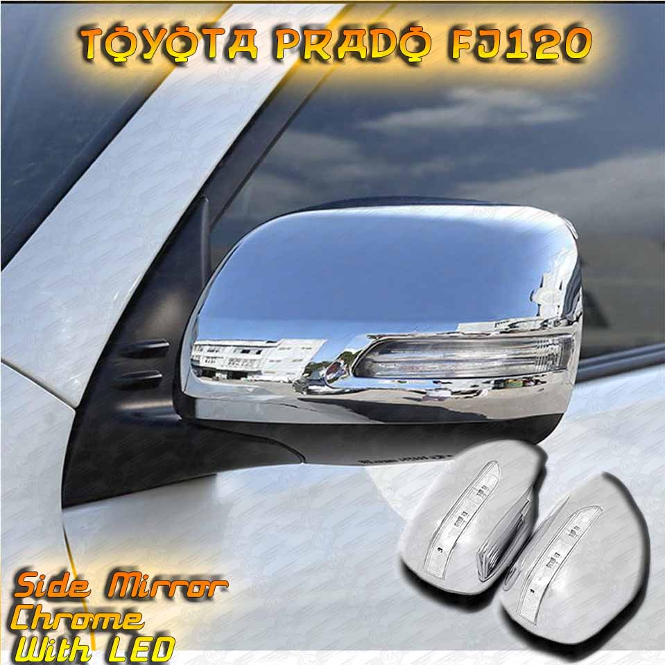 Toyota Prado FJ120 Side Mirror Chrome With LED Model 2002-2009
