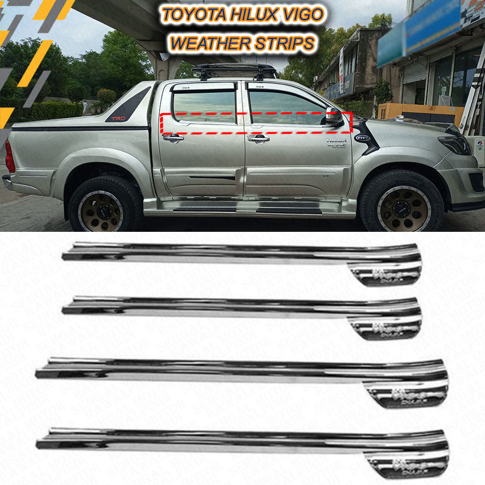 Toyota Hilux Vigo Weather Strip Chrome Model 2005